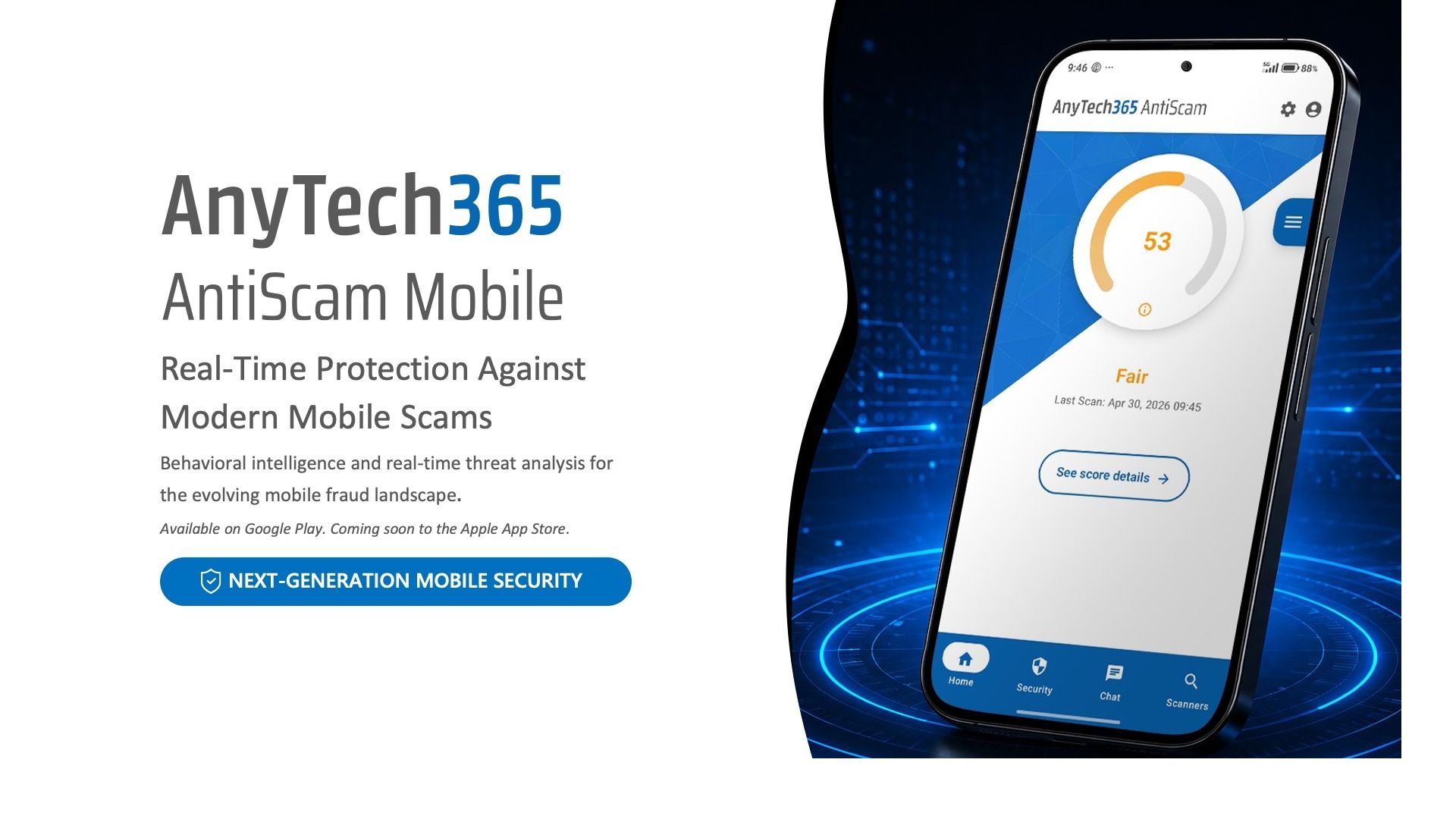AnyTech365 AntiScam Mobile — real-time protection against modern mobile scams.